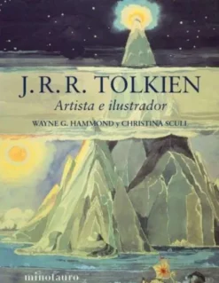 J. R. R. TOLKIEN: ARTISTA E ILUSTRADOR [CARTONE]