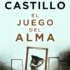 JUEGO DEL ALMA, EL (LA CHICA DE NIEVE 2) [RUSTICA]