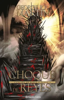 JUEGO DE TRONOS: CHOQUE DE REYES VOL.4 (EL COMIC) [CARTONE]