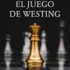 JUEGO DE WESTING, EL [CARTONE]