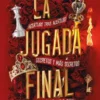 JUGADA FINAL, LA (UNA HERENCIA EN JUEGO 3) [BOLSILLO]