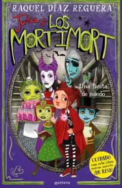 JULIA Y LOS MORTIMORT Nº05: UNA FIESTA DE MIEDO [CARTONE]