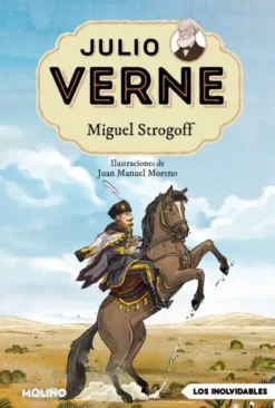 JULIO VERNE Nº08: MIGUEL STROGOFF (EDICION ILUSTRADA Y ADAPTADA) [RUSTICA]
