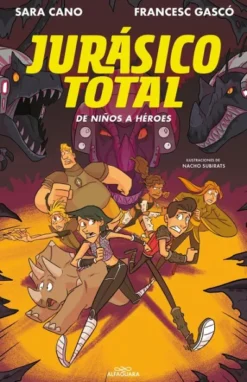 JURASICO TOTAL Nº3: DE NIÑOS A HEROES [CARTONE]