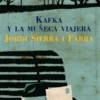 KAFKA Y LA MUÑECA VIAJERA [RUSTICA]