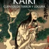 KAIKI VOL.1: CUENTOS DE TERROR Y LOCURA [RUSTICA]