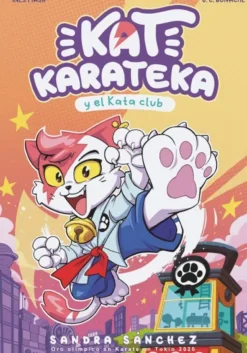 KAT KARATECA Nº1: Y EL KATA CLUB [RUSTICA]