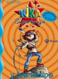 KIKA SUPERBRUJA 3: Y LOS INDIOS [RUSTICA]