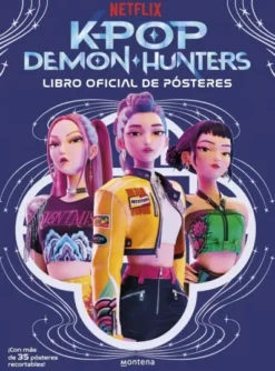 K-POP DEMON HUNTERS: LIBRO OFICIAL DE POSTERES [RUSTICA]
