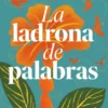 LADRONA DE PALABRAS, LA [RUSTICA]