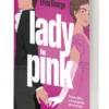 LADY IN PINK [RUSTICA]