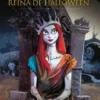 LARGA VIDA A LA REINA DE HALLOWEEN [RUSTICA]