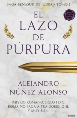 LAZO DE PURPURA, EL (SAGA BENASUR DE JUDEA 1) [CARTONE]