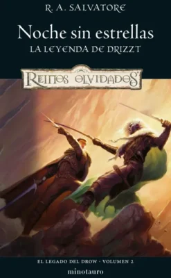 LEGADO DEL DROW, EL VOLUMEN 2: NOCHE SIN ESTRELLAS [RUSTICA]