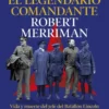 LEGENDARIO COMANDANTE ROBERT MERRIMAN, EL [RUSTICA]