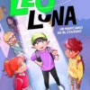 LEO LUNA Nº01: UN MARCIANO EN EL COLEGIO [RUSTICA]