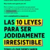 10 LEYES PARA SER JODIDAMEN TE IRRESISTIBLE, LAS [RUSTICA]