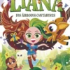 LIANA Nº02: LOS ARBOLES CANTARINES [RUSTICA]