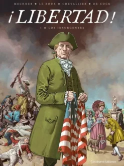 LIBERTAD! VOL.1: LOS INSURGENTES [CARTONE]