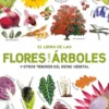 LIBRO DE LAS FLORES Y LOS ARBOLES, EL [CARTONE]