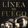 LINEA DE FUEGO [CARTONE]