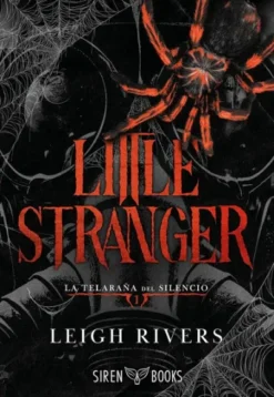 LITTLE STRANGER (LA TELA DEL SILENCIO 1) (DARK ROMANCE) [RUSTICA]