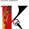 LLAVE MAESTRA, LA [RUSTICA]
