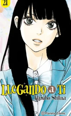 LLEGANDO A TI Nº21 [RUSTICA]