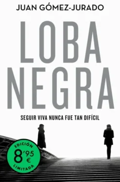 LOBA NEGRA (ANTONIA SCOTT 2) (EDICION LIMITADA) [BOLSILLO]