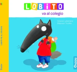LOBITO VA AL COLEGIO [CARTONE]