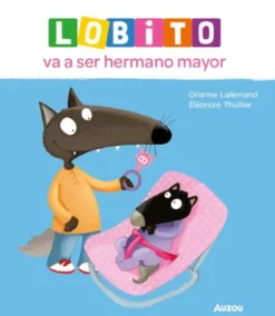 LOBITO VA A SER HERMANO MAYOR [CARTONE]