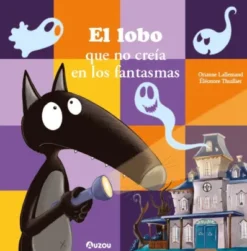 LOBO QUE NO CREIA EN LOS FANTASMAS, EL [CARTONE]
