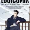 LOGICOMIX: UNA BUSQUEDA EPICA DE LA VERDAD [RUSTICA]