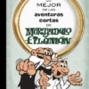 LO MEJOR DE LAS AVENTURAS CORTAS DE MORTADELO Y FILEMON [CARTONE]