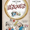 LO MEJOR DE VAZQUEZ [CARTONE]
