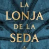 LONJA DE LA SEDA, LA [CARTONE]