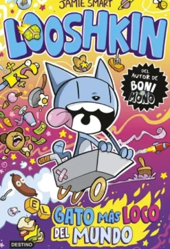 LOOSHKIN VOL.1: EL GATO MAS LOCO DEL MUNDO [CARTONE]
