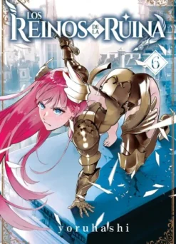 LOS REINOS DE LA RUINA Nº06 [RUSTICA]
