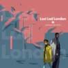 LOST LAD LONDON Nº03 (ULTIMO TOMO) [RUSTICA]