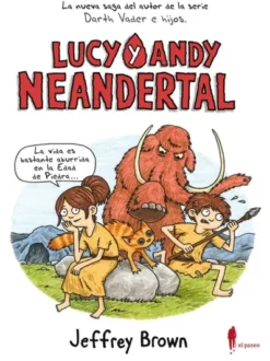 LUCY Y ANDY NEANDERTAL Nº1 [RUSTICA]