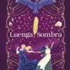 LUENGA SOMBRA (REGENCY FAERIE TALES 3) [RUSTICA]
