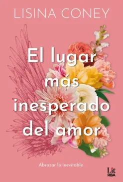 LUGAR MAS INESPERADO DEL AMOR, EL (THE BRIGHTEST LIGHT 3) [RUSTICA]