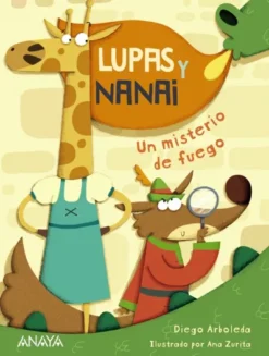 LUPAS Y NANAI: UN MISTERIO DE FUEGO [RUSTICA]