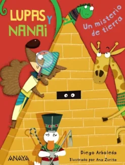 LUPAS Y NANAI: UN MISTERIO DE TIERRA [RUSTICA]