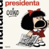 MAFALDA PRESIDENTA [RUSTICA]