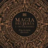 MAGIA, BRUJERIA Y OCULTISMO [CARTONE]