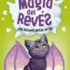 MAGIA DEL REVES Nº1: UNA ESCUELA PATAS ARRIBA [CARTONE]