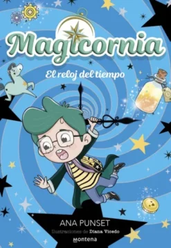 MAGICORNIA Nº03: EL RELOJ DEL TIEMPO [RUSTICA]