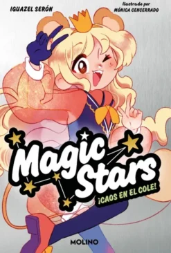 MAGIC STARS Nº02: ¡CAOS EN EL COLE! [RUSTICA]
