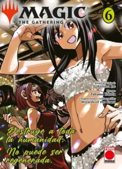 MAGIC: THE GATHERING (DESTRUYE A TODA LA HUMANIDAD) Nº06 [RUSTICA]